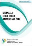 Kecamatan Lubuk Dalam Dalam Angka 2017