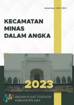 Kecamatan Minas Dalam Angka 2023