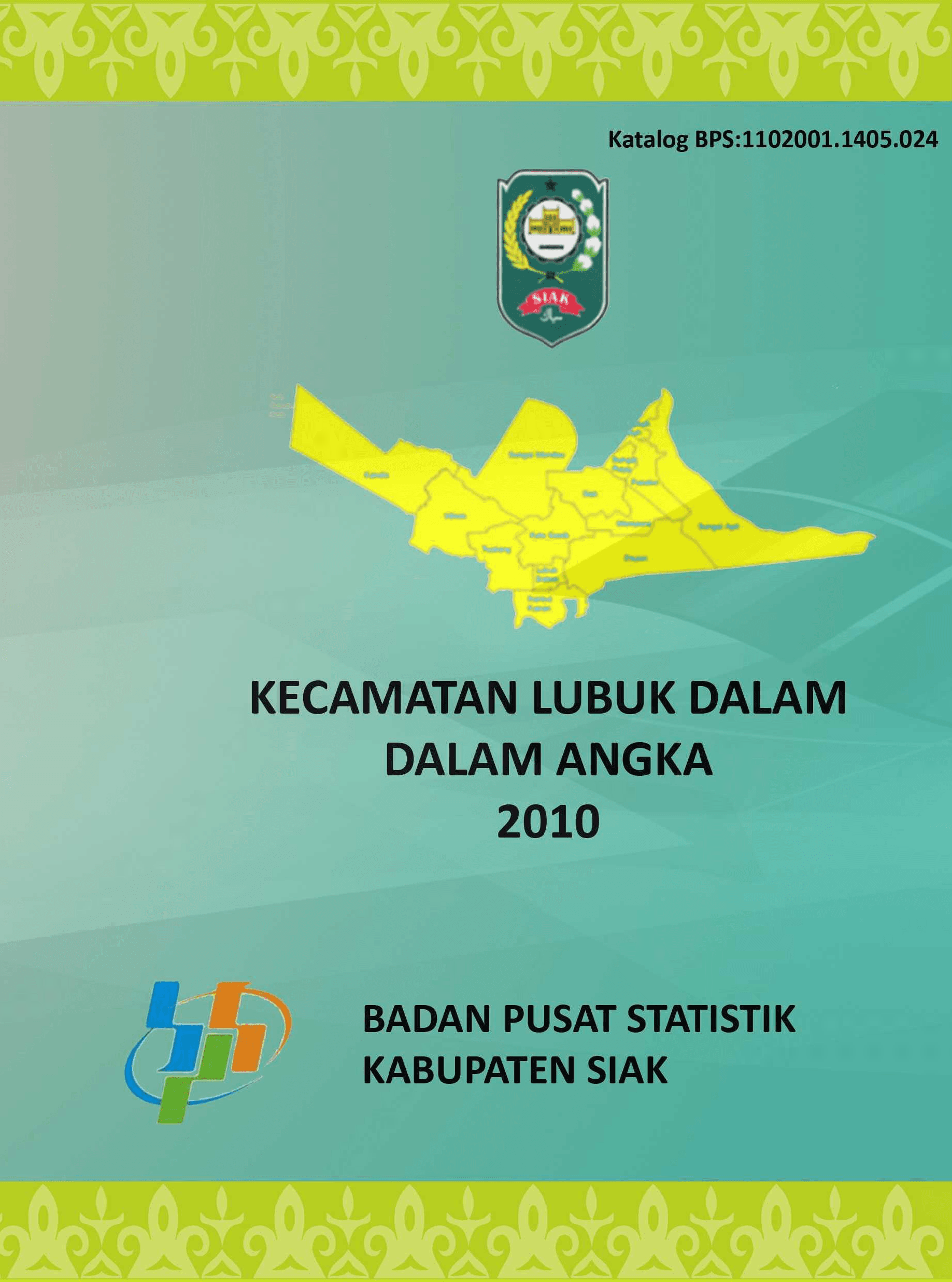 Kecamatan Lubuk Dalam Angka 2010