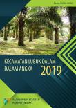 Lubuk Dalam Subregency In Figures 2019