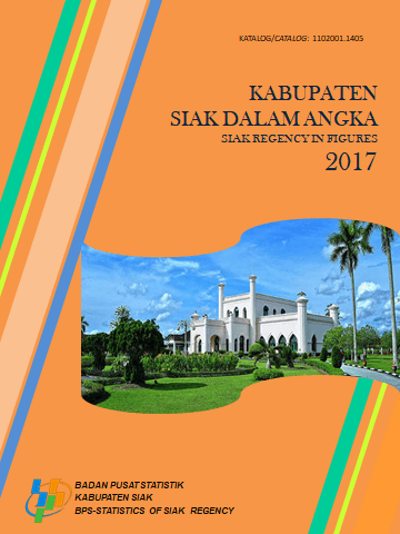 Kabupaten Siak Dalam Angka 2017