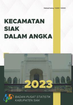 Siak Subdistrict In Figures 2023