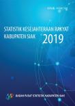 Statistik Kesejahteraan Rakyat Kabupaten Siak 2019