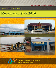 Siak Subdistrict Regional Statistics 2016