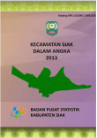 Kecamatan Siak Dalam Angka 2013