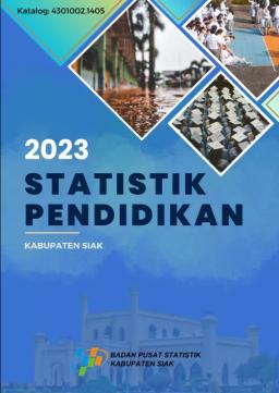 Statistik Pendidikan Kabupaten Siak 2023