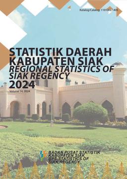 Statistik Daerah Kabupaten Siak 2024